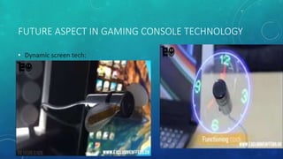 Gaming console technology 2017 ppt 