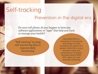 Self-tracking
Prevention in the digital era
 