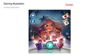 Gaming Illustration
Gaming Illustration
Gordei
 