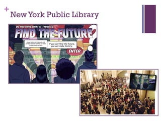 +
    New York Public Library
 