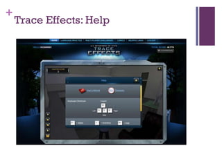 +
    Trace Effects: Help
 