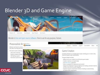 Blender 3D and Game Engine
 
