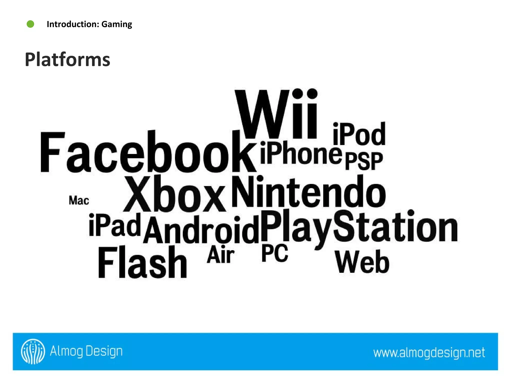 Platforms Introduction: Gaming History, Stats, Demographics 
