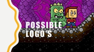 POSSIBLE
LOGO’S
 