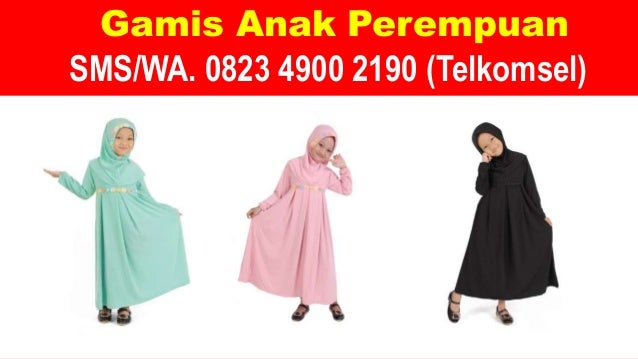 hub 0823 4900 2190 telkomsel gamis anak perempuan 2 tahun hub 0823 4900 2190 telkomsel gamis anak perempuan 2 tahun