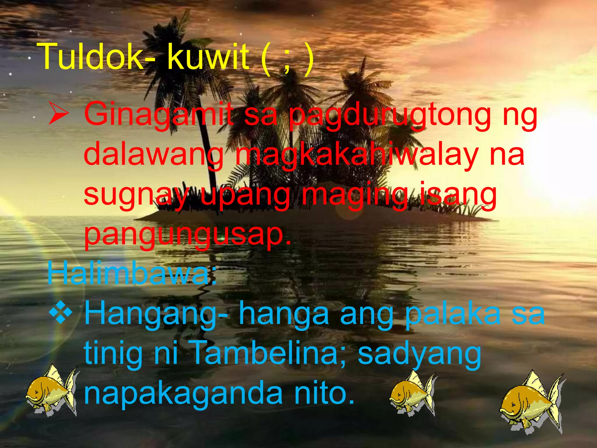 Gamit ng iba't ibang bantas | PPTX