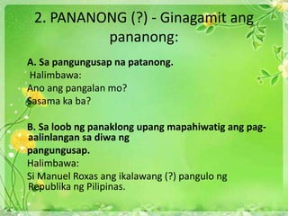 Halimbawa Ng Mga Pangungusap Na Lalagyan Ng Tamang Bantas