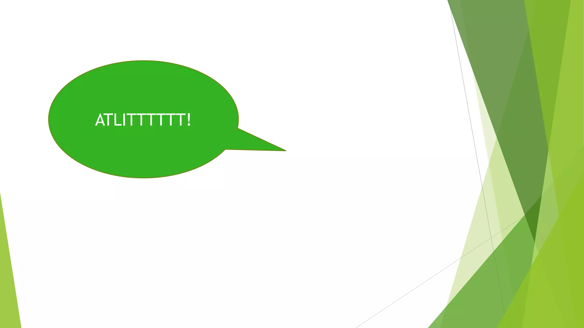 SINONG MAY SABI?
ATLITTTTTT!
 