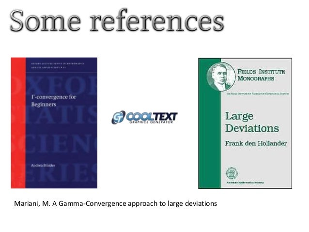 The Marvels Of Gamma Convergence - 