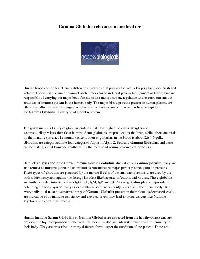 Gamma globulin relevance in medical use