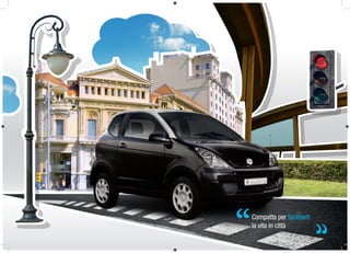 Compatta per facilitarti
la vita in città
 