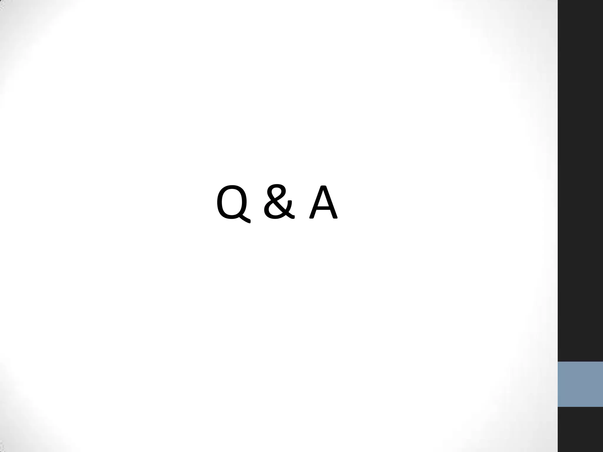 Q & A
 