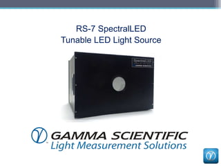 RS-7 SpectralLED
Tunable LED Light Source
 
