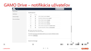 © 2016 GAMO a.s. Banská Bystrica... a práca je hrou!
GAMO Drive – notifikácia užívateľov
 