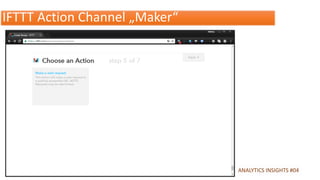 .de ANALYTICS INSIGHTS #04
IFTTT Action Channel „Maker“
 