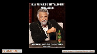 .de Digital Analytics: Measure Meetup CGN #2
 