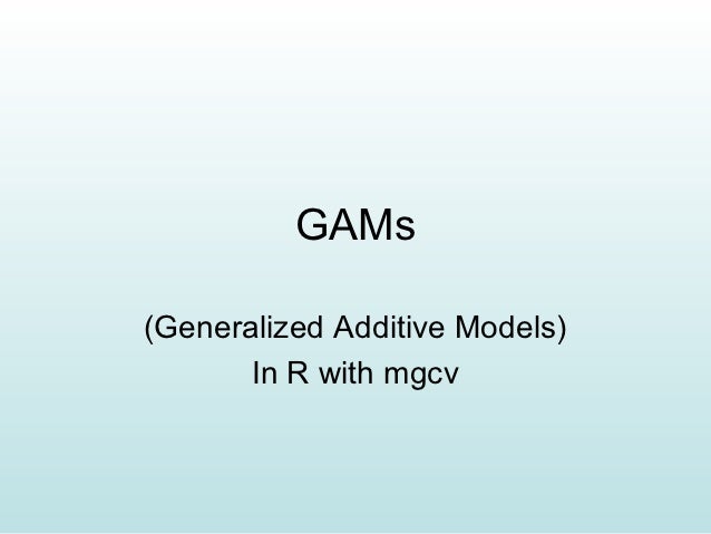 Additive Models In R , GENERALIZED ADDITIVE MODELS – KROF