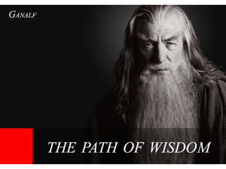 Ganalf - The Path Of Wisdom