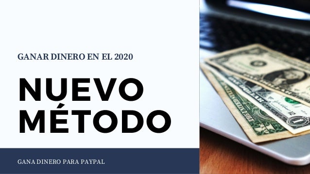 Ganar Dinero En El 2020 Dinero Para Paypal