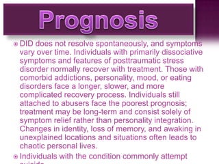 The process happens repeatedly at different times so that different personalities develop, containing different memories and performing different functions that are helpful or destructive. 