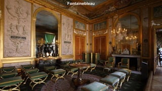 Fontainebleau
 