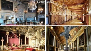 Fontainebleau
 
