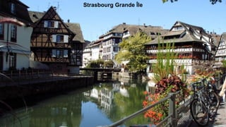 Strasbourg Grande Île
 