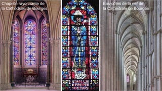 Chapelle rayonnante de     Bas-côtés de la nef de
la Cathédrale de Bourges   la Cathédrale de Bourges
 