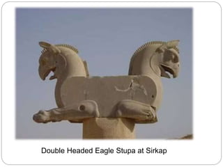 Double Headed Eagle Stupa at Sirkap
 