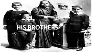HIS BROTHERS
