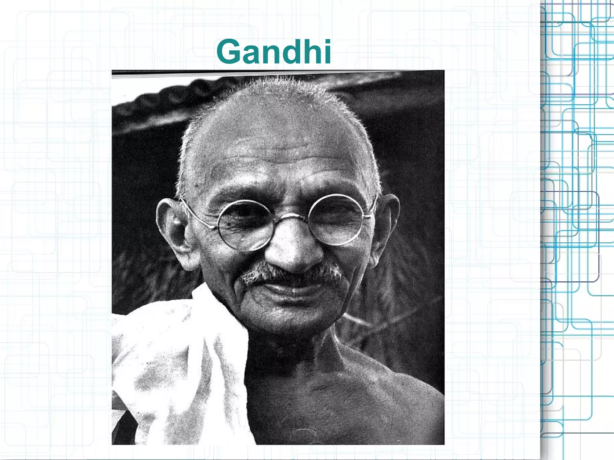 Putlibai G. , his mother, was also a Hindu. She grew up very devout and under Jain traditions. This influenced the young boy and woke his compassion for:  sentient beings, vegetarianism, fasting for self-purification, and mutual tolerance among individuals of different creeds. 