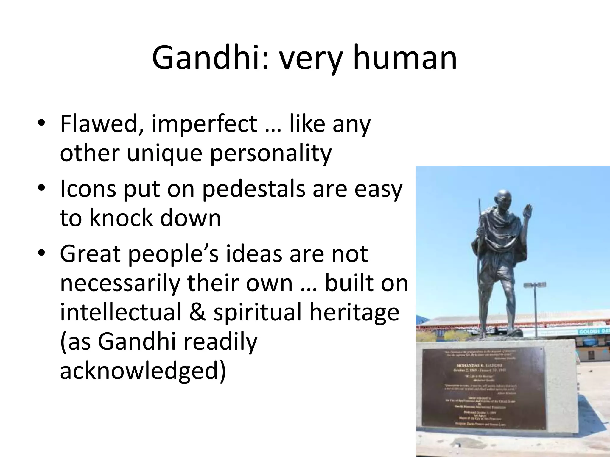 Gandhi Lives: Perspectives on Swaraj, Satyagraha and Self-reliance | PPTX