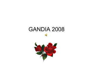 GANDIA 2008 