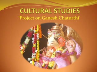 ‘Project on Ganesh Chaturthi’
 