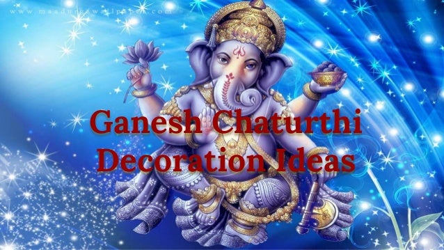 Ganesh Chaturthi Decoration Ideas Ganesh Chaturthi Decoration Ideas