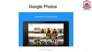 Google Photos
Dr Ganesh Neelakanta Iyer 43
 