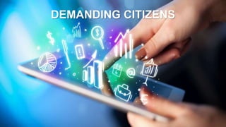 DEMANDING CITIZENS
 