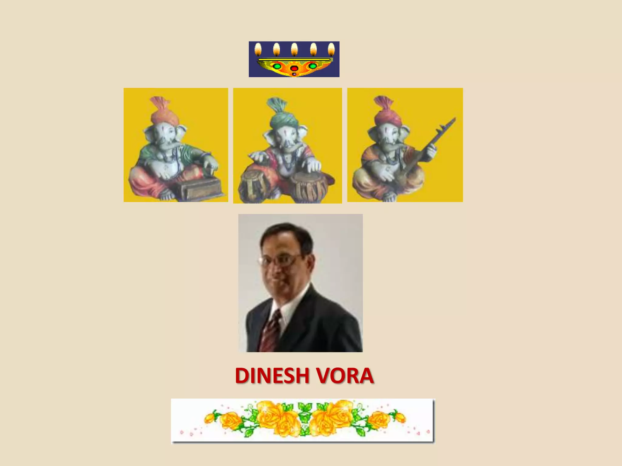 DINESH VORA