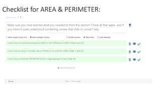 Checklist for AREA & PERIMETER:
 