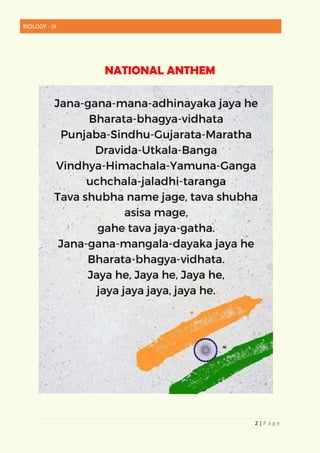 BIOLOGY - IX
2 | P a g e
NATIONAL ANTHEM
 