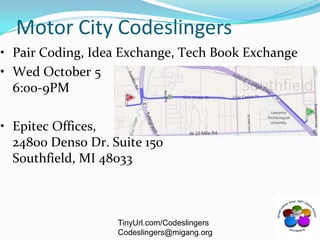 Motor City CodeslingersPair Coding, Idea Exchange, Tech Book Exchange