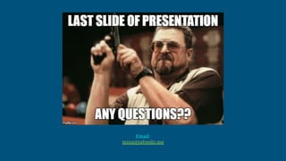 Email:
mina@tafreshi.me
 