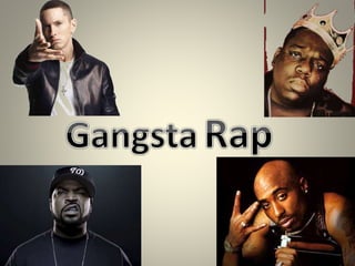 Gangsta rap | PPTX