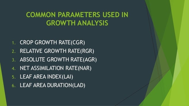 Growth And Developmental Analysis Indices In Crop Production