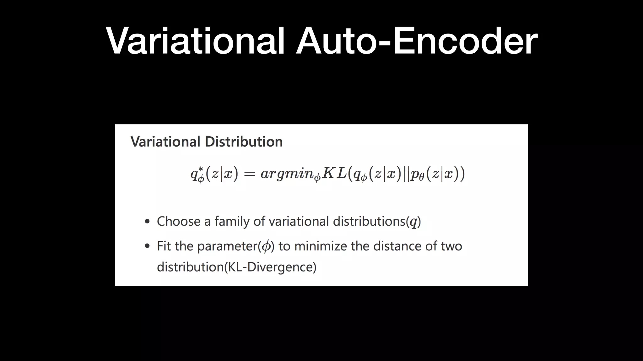 Variational Auto-Encoder
 
