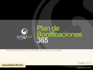 Gano life plan_bonif_binario(19-10-13)presentacion (1)