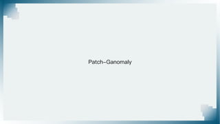 Patch-Ganomaly
 