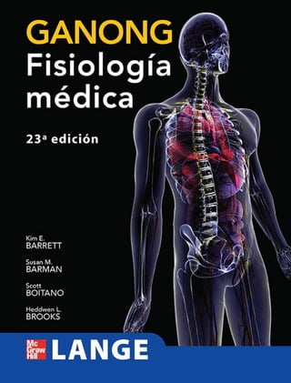 Ganong.+Fisiología+Médica+-+23°+ed.+2010.pdf