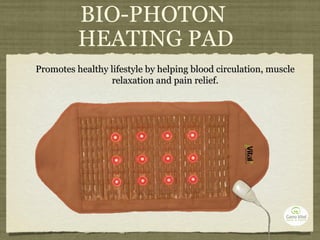 BIO-PHOTON  HEATING PAD Promotes healthy lifestyle by helping blood circulation, muscle relaxation and pain relief. 