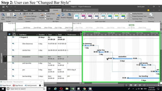 Step 2: User can See “Changed Bar Style”
 